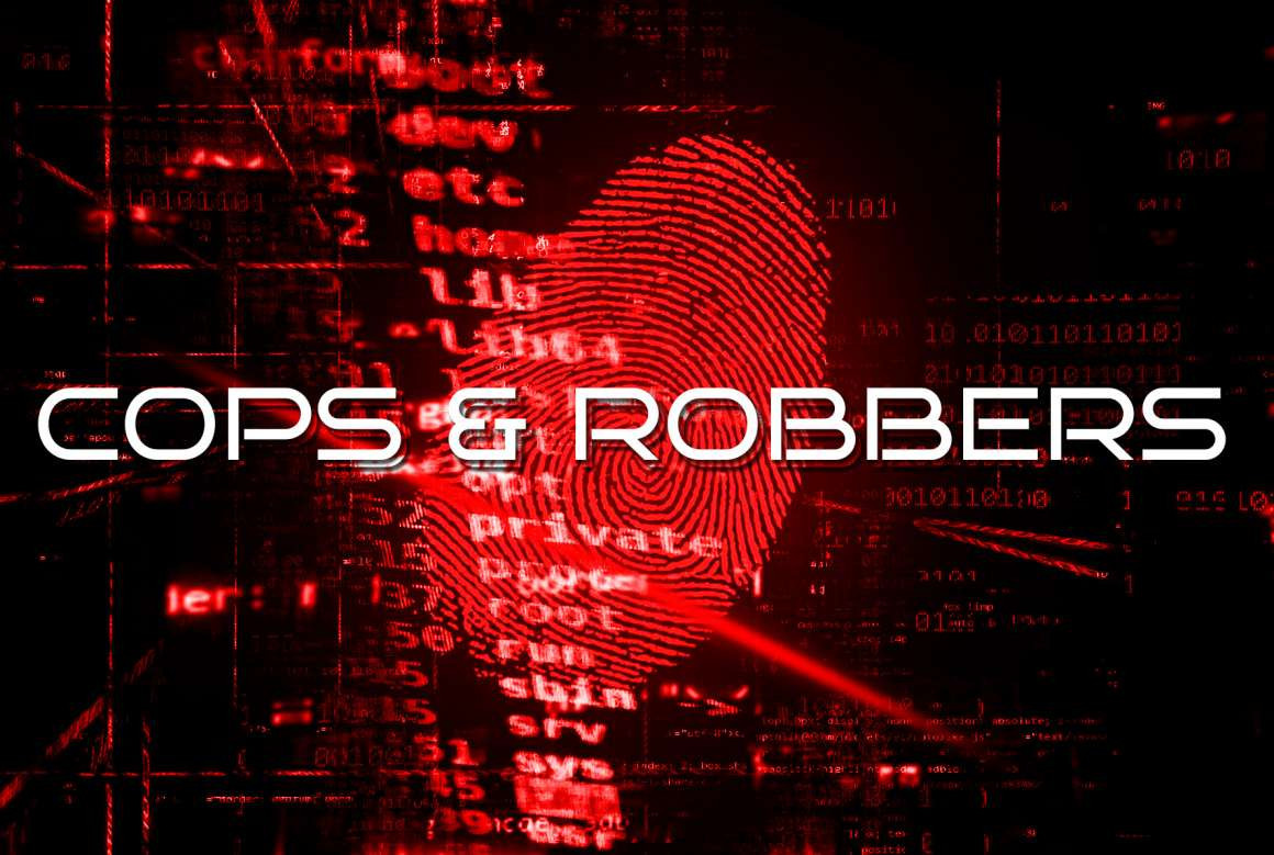 Cops & Robbers